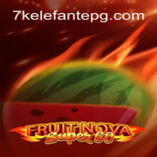 Descubra o Fascinante Mundo de FruitNovaSuper60 no 7Kelefante.com